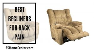 Best Recliners for Back Pain for Ultimate Pleasure
